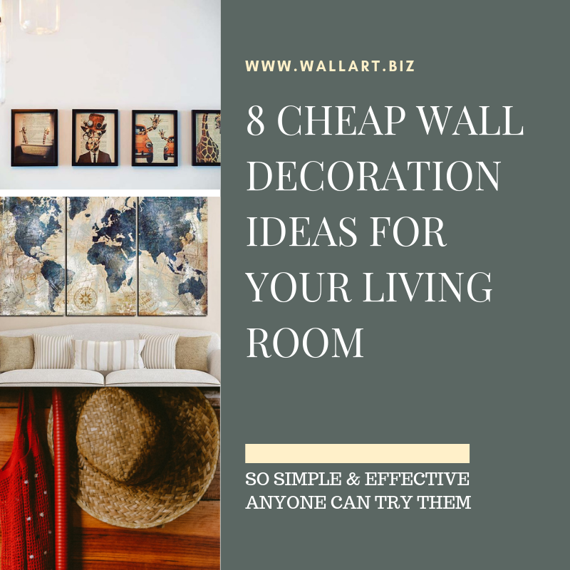 8 Cheap Wall Decoration Ideas for your living room