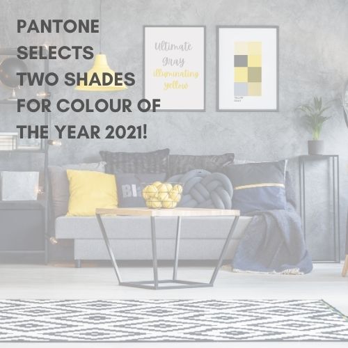 Pantone selects two shades as its colours of the year for 2021!
