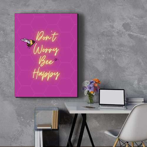 Don&#39;t Worry Bee Happy pink office artwork - pink | FREE USA SHIPPING | www.WallArt.Biz