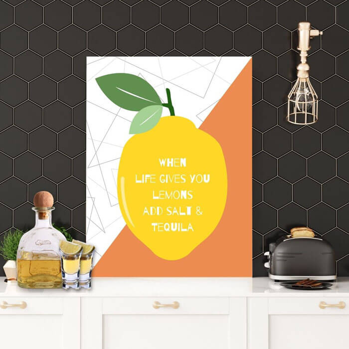 Kitchen wall prints - When Life Gives You Lemons Add Salt &amp; Tequila! | FREE USA SHIPPING | WallArt.Biz
